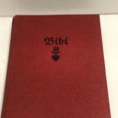 Libros antiguos: LIBRO BIBI KARIN MICHAELIS 1934. Lote 269055053