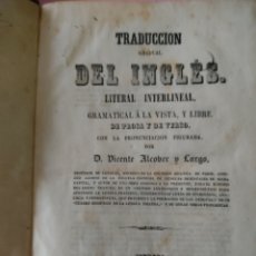 Libros antiguos: TRADUCCIÓN GRADUAL DEL INGLÉS LITERAL INTERLINEAL 1859. Lote 269480768