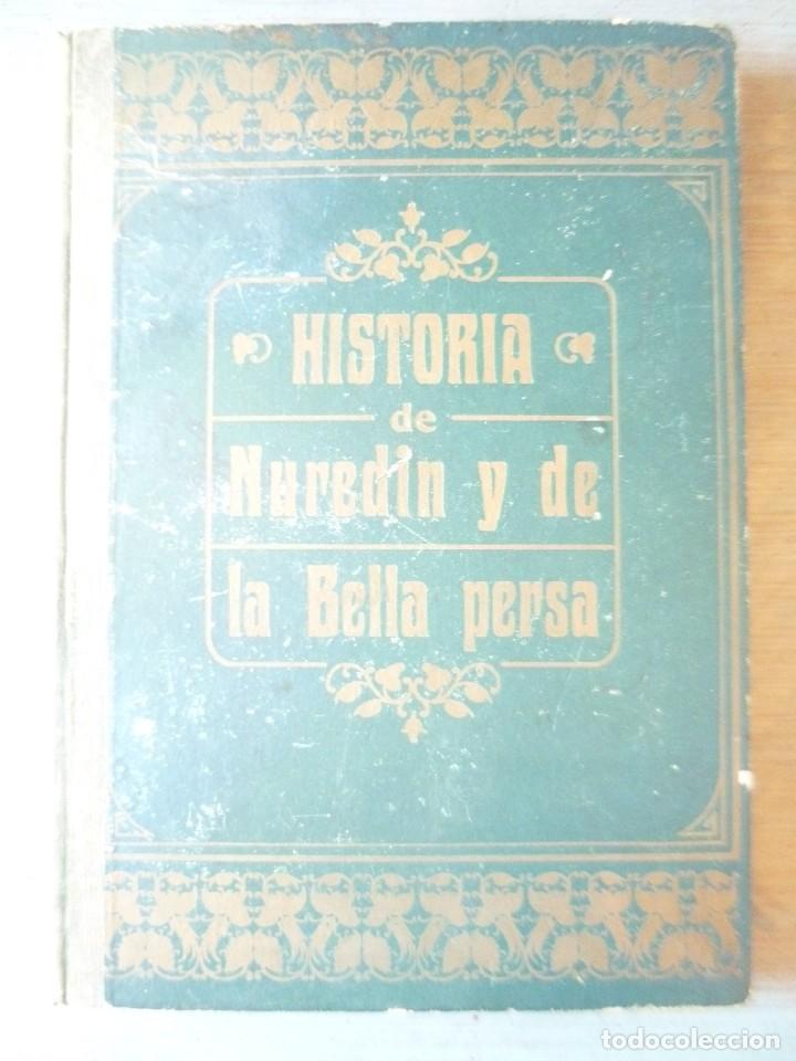 Libros antiguos: Historia de Nuredin y de la Bella persa - 1913 - Foto 1