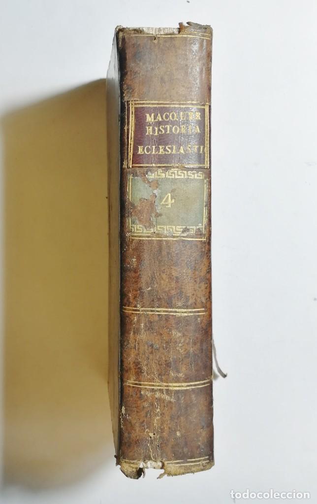 Libros antiguos: MACQUER - COMPENDIO CRONOL&Oacute;GICO DE LA HISTORIA ECLESI&Aacute;STICA - TOMO 4 - 1794 - MADRID - Foto 9