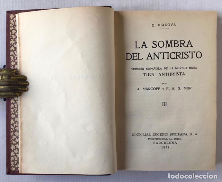 Libros antiguos: LA SOMBRA DEL ANTICRISTO. - DIAKOVA, E. - Foto 3 - 283753603