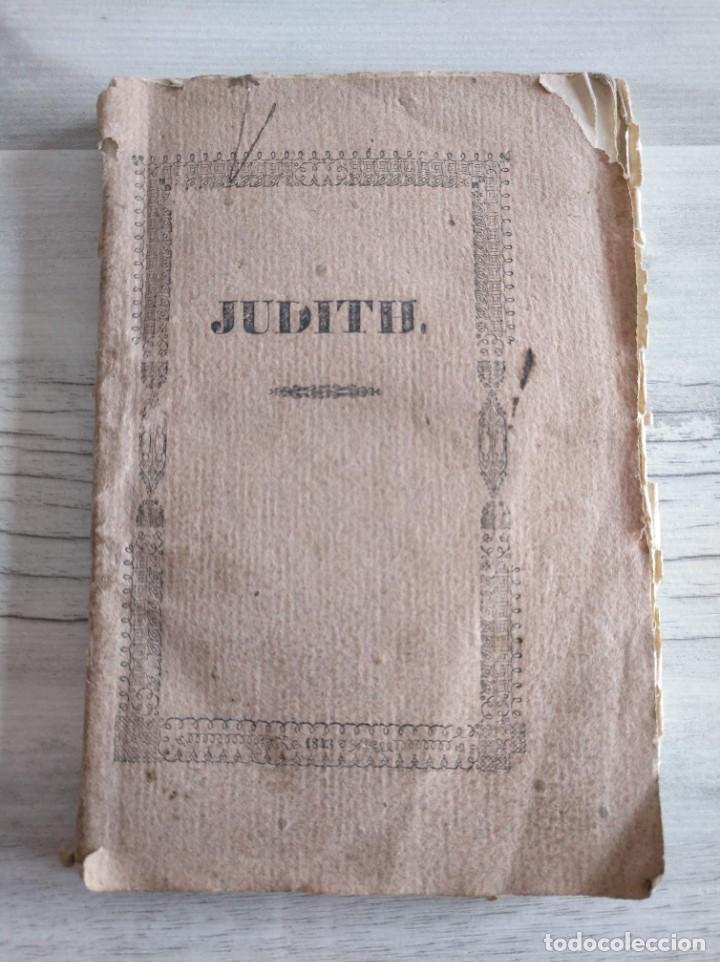 Libros antiguos: JUDITH O EL PALCO DE LA &Oacute;PERA (1843) - LIBRO RARO, EUGENIO SCRIBE - Foto 1