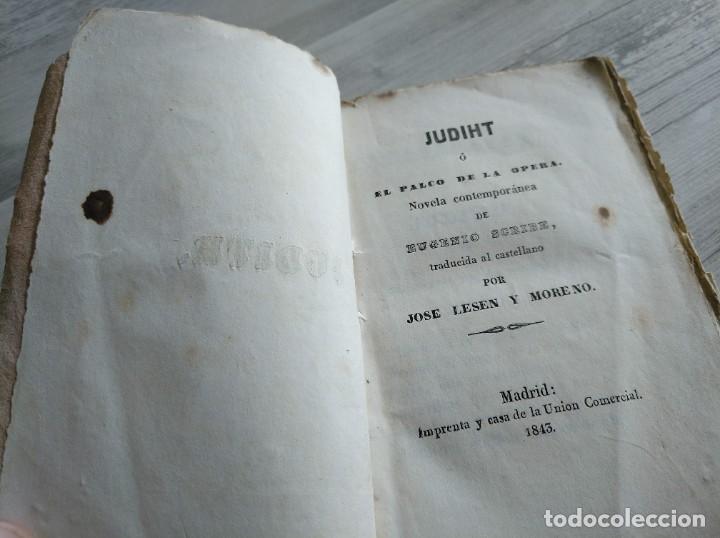 Libros antiguos: JUDITH O EL PALCO DE LA &Oacute;PERA (1843) - LIBRO RARO, EUGENIO SCRIBE - Foto 2