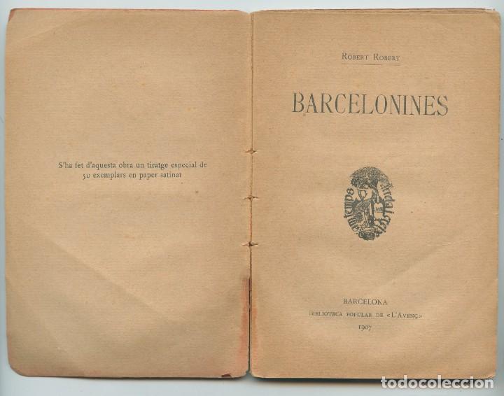 Libros antiguos: BARCELONINES (R. Robert, 1907) (En catal&agrave;) - Foto 4