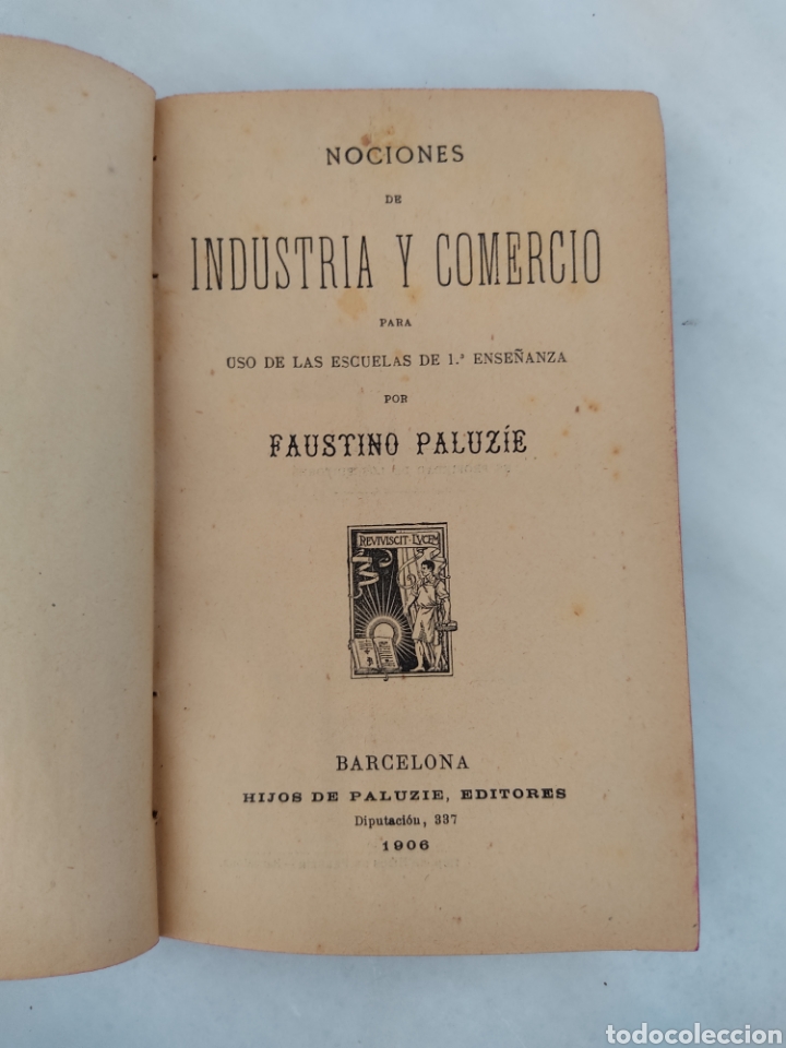 Libros antiguos: Nociones de Industria y comercio Faustino Paluzie 1908 - Foto 4