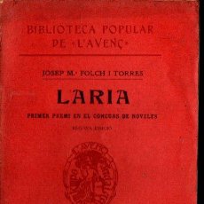 Libri antichi: JOSEP M. FOLCH I TORRES : LARIA (AVENÇ, 1910) CATALÀ