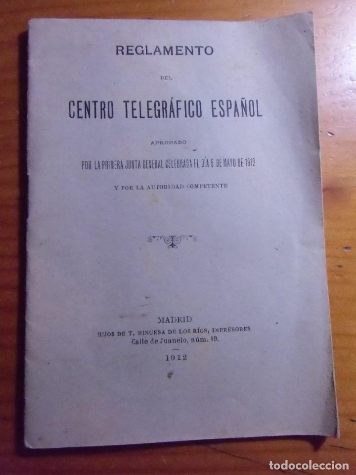 Livres anciens: REGLAMENTO DEL CENTRO TELEGRAFICO ESPA&Ntilde;OL/MADRID,1912/ 21 PAGINAS.