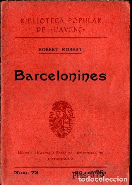 Libros antiguos: ROBERT ROBERT : BARCELONINES (LAVEN&Ccedil;, 1907) CATAL&Agrave; - Foto 1