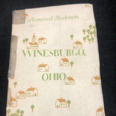 Libros antiguos: WINESBURGO, OHIO. SHERWOOD ANDERSON, EDITORIAL ZEUS 1932