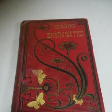 Libros antiguos: TESORO EPIGRAMÁTICO. FELIPE N.CORRIOLS. OBRA ILUSTRADA. 1894. BARCELONA. 621 PG. LÁMINAS A COLOR