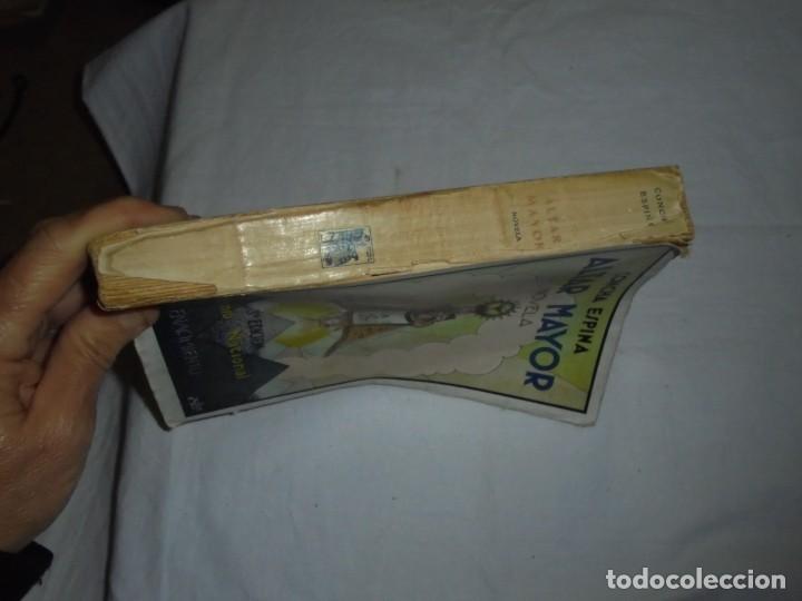 Libros antiguos: ALTAR MAYOR.CONCHA ESPINA ,-RENACIMIENTO 3&ordf; EDICION - Foto 10