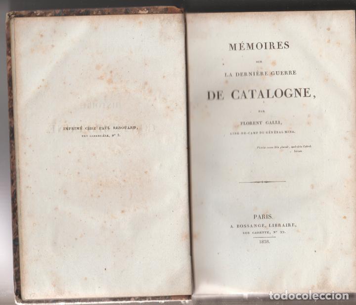 Antiquarische B&uuml;cher: MEMORIAS SOBRE LA ULTIMA GUERRA DE CATALUNYA - F. GALLI AYUDANTE DE CAMPO DEL GRAL MINA - 1828