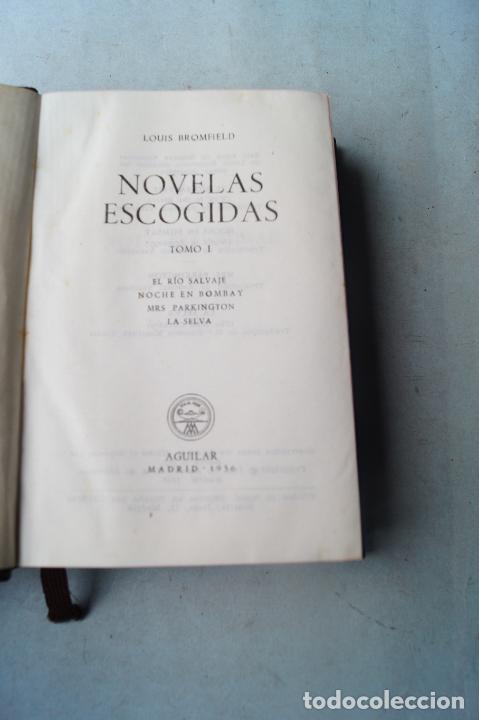 Libros antiguos: NOVELAS ESCOGIDAS. LOUIS BROMFIELD - Foto 2