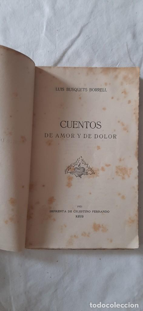 Libros antiguos: cuentos de amor y de dolor de Luis Busquets Borrell - Foto 2