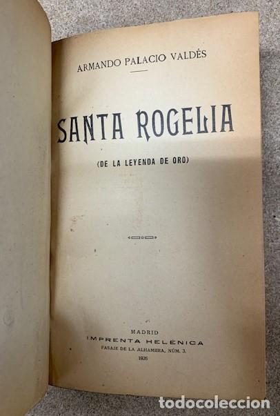 Libros antiguos: SANTA ROGELIA - ARMANDO PALACIO VALD&Eacute;S - 1926 - Foto 1