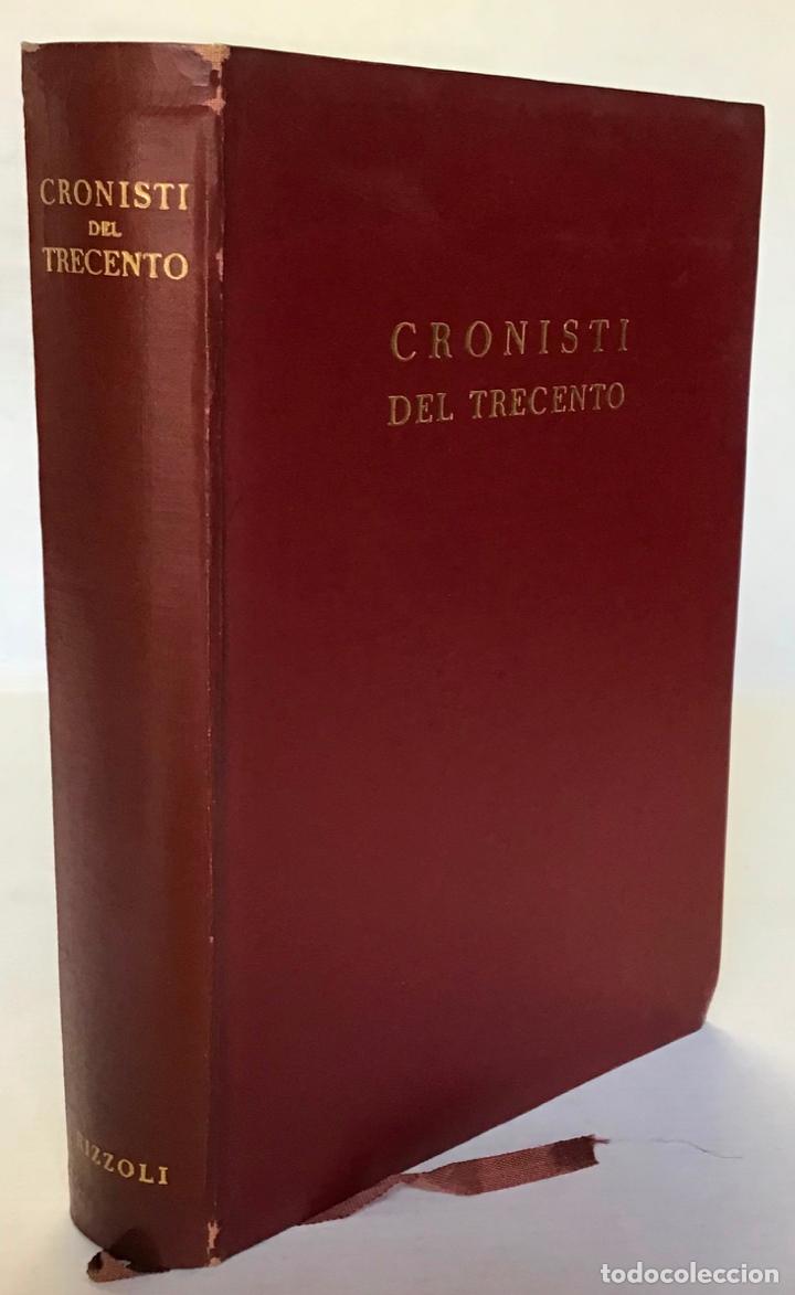Libros antiguos: CRONISTI DEL TRECENTO. - PALMAROCCHI, Roberto. - Foto 1