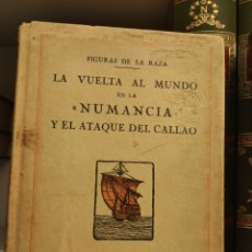Libros antiguos: LA VUELTA AL MUNDO EN LA NUMANCIA Y EL ATAQUE DEL CALLAO,MENDIVIL 1927. Lote 274422853