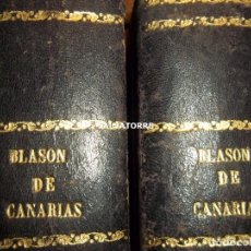 Libros antiguos: NOBILIARIO Y BLASON DE CANARIAS.FRANCISCO FERNANDEZ BETHENCOURT.1878.IMPRENTA ISLEÑA.TENERIFE
