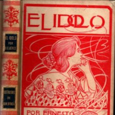 Libros antiguos: E. GARCÍA LADEVESE : EL ÍDOLO (MONTANER Y SIMÓN, 1897) CUBIERTA MODERNISTA DE ALEXANDRE RIQUER. Lote 403357119
