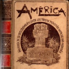 Libros antiguos: CRONAU : AMÉRICA TOMO II (MONTANER Y SIMÓN, 1892) DE COLÓN A PIZARRO - LA CONQUISTA