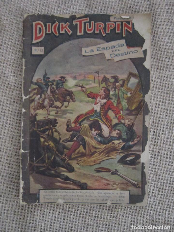 Libros antiguos: DICK TURPIN N&ordm; 13 LA ESPADA DEL DESTINO - Foto 1