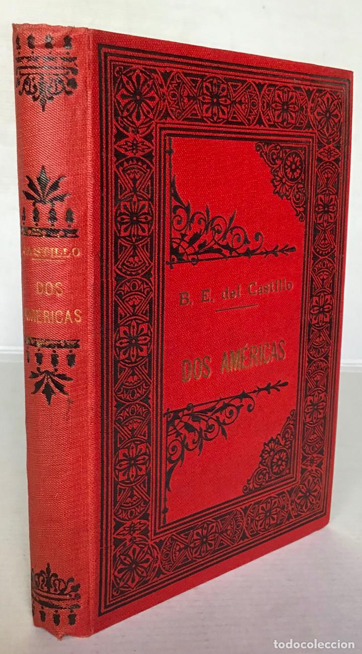 Libros antiguos: DOS AM&Eacute;RICAS. - CASTILLO, Benjam&iacute;n E. del. - Foto 1