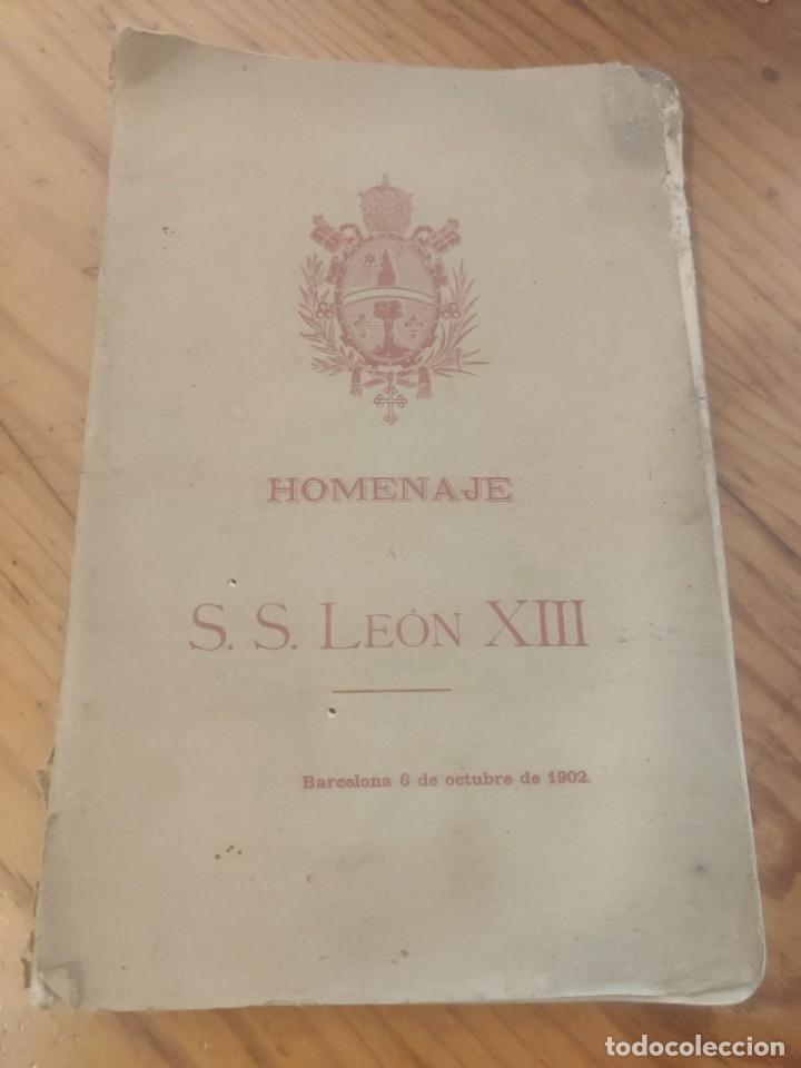 Libri antichi: Homenaje S.S. Le&oacute;n XIII. Iglesia de S. Agus&iacute;n de Barcelona. Fiesta Cient&iacute;fico-literario-musical 1902