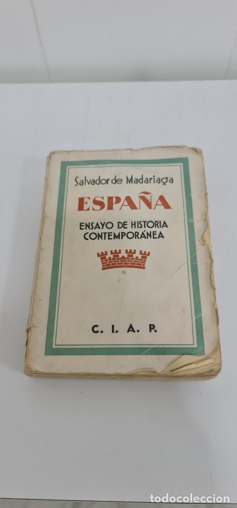 Livros antigos: Espa&ntilde;a. Ensayo de historia contempor&aacute;nea. Salvador Madariaga