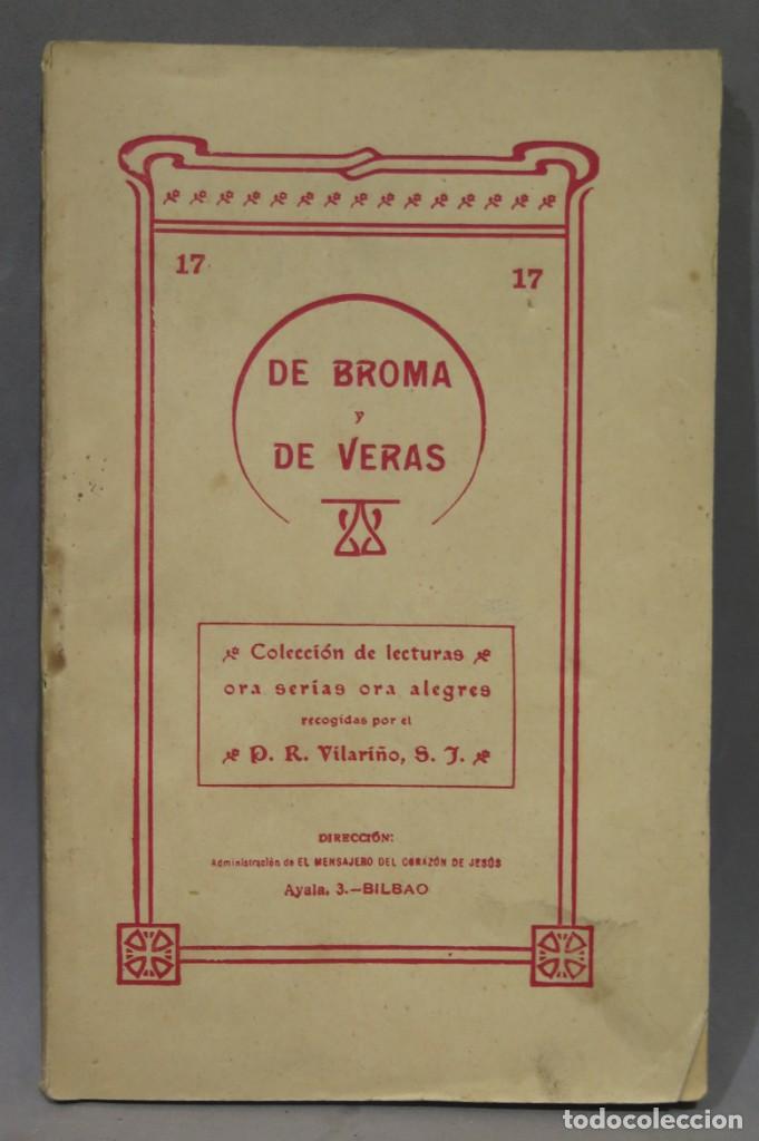 Libros antiguos: DE BROMA Y DE VERAS. VILARI&Ntilde;O - Foto 1