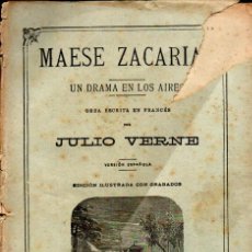 Livros antigos: JULIO VERNE : MAESE ZACARÍAS (JUBERA, C. 1890). Lote 275936353