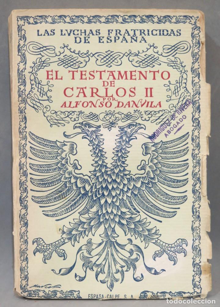 Libros antiguos: 1929.- EL TESTAMENTO DE CARLOS II. DANVILA - Foto 1