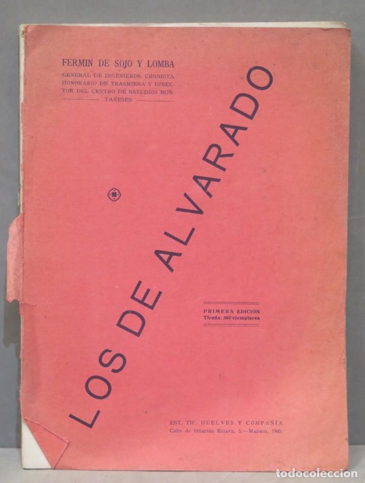 Libros antiguos: 1935.- LOS DE ALVARADO. SOJO Y LOMBA - Foto 1