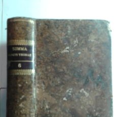Libros antiguos: SUMMA TOTIUS THEOLOGIAE SANCTI THOMAE AQUINITIS DOCTORIS ANGELICI VOLUMEN SECUNDUM 1828. Lote 276021473