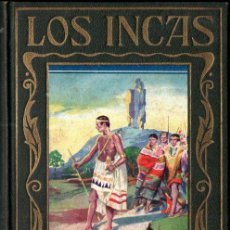 Libros antiguos: ARALUCE : LOS INCAS (1930). Lote 276060023