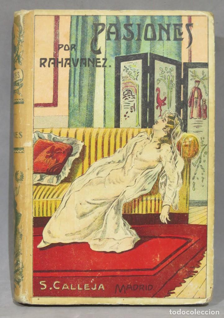 Libros antiguos: PASIONES. RAHAVANEZ. CALLEJA - Foto 1