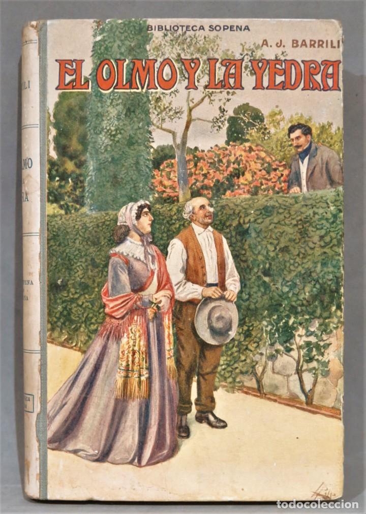 Libros antiguos: EL OLMO Y LA YEDRA. BARRILI - Foto 1