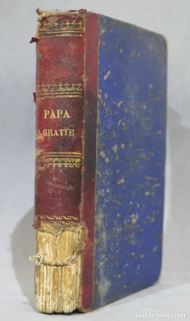 Antiquarische B&uuml;cher: 1882.- PAPA LA GRATTE. SAUNIERE PAUL