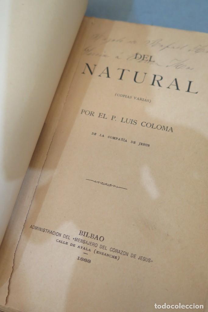Libros antiguos: 1888.- DEL NATURAL. COLOMA, SJ - Foto 3
