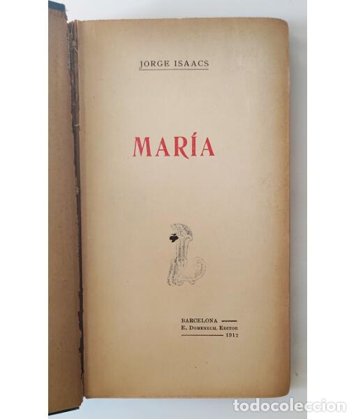 Libros antiguos: MAR&Iacute;A. ISAACS, Jorge. E. Domenech . 1912. - Foto 2