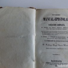Libros antiguos: LIBRERIA GHOTICA. NOVÍSIMO MANUAL-EPISTOLAR O COLECCIÓN DE MODELOS DE CARTAS.1856.. Lote 276384858
