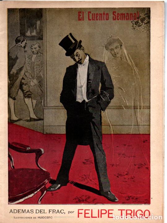 Old books: FELIPE TRIGO : ADEM&Aacute;S DEL FRAC (EL CUENTO SEMANAL, 1910)