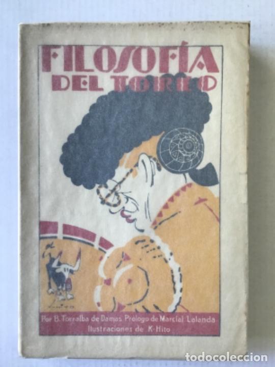 Libros antiguos: FILOSOF&Iacute;A DEL TOREO. - TORRALBA DE DAMAS, B. - Foto 1