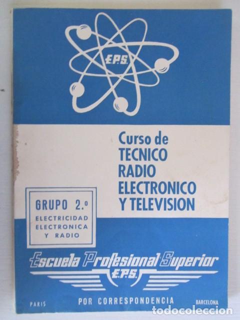 Libros antiguos: LIBRITO DE CURSO NECNICO DE RADIO Y TELEVISION GRUPO 2 A&Ntilde;O 1966