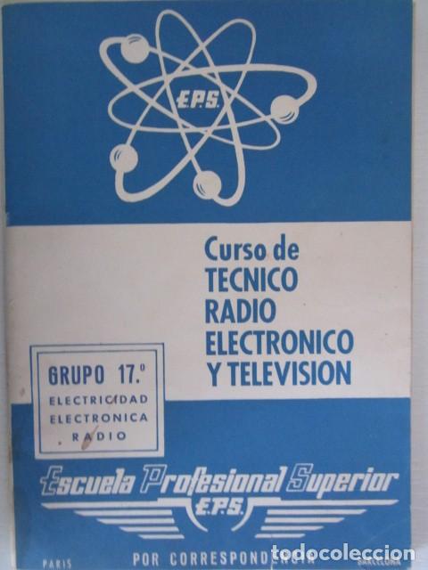 Libros antiguos: LIBRITO DE CURSO NECNICO DE RADIO Y TELEVISION GRUPO 17 A&Ntilde;O 1966