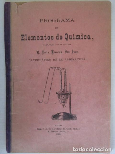 Libros antiguos: LIBRITO DE ELEMENTOS DE QUIMICA DR. PEDRO MARCOLAIN 1895 - Foto 1