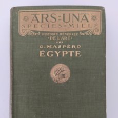 Livres anciens: ARS UNA - EGYPTE (EGIPTO) - HACHETTE, 1919 - HISTOIRE GÉNÉRALE DE L'ART. Lote 276713438