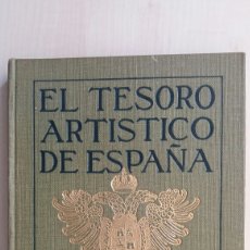 Libros antiguos: EL TESORO ARTÍSTICO DE ESPAÑA. LOS VIEJOS JARDINES. ARTURO RIGOL. EDITORIAL DAVID.