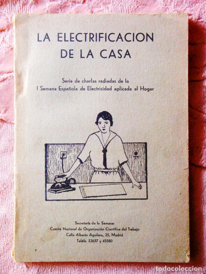 Libros antiguos: 1936 - LA ELECTRIFICACI&Oacute;N DE LA CASA - Foto 1