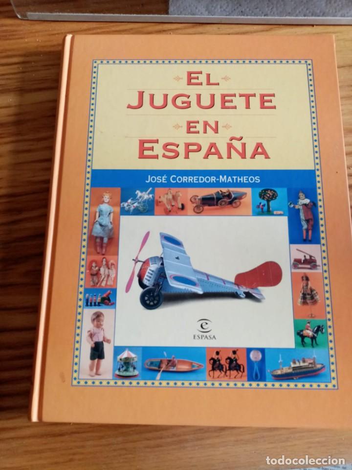 Libros antiguos: Libro &rdquo; El Juguete en Espa&ntilde;a&rdquo; - Foto 1