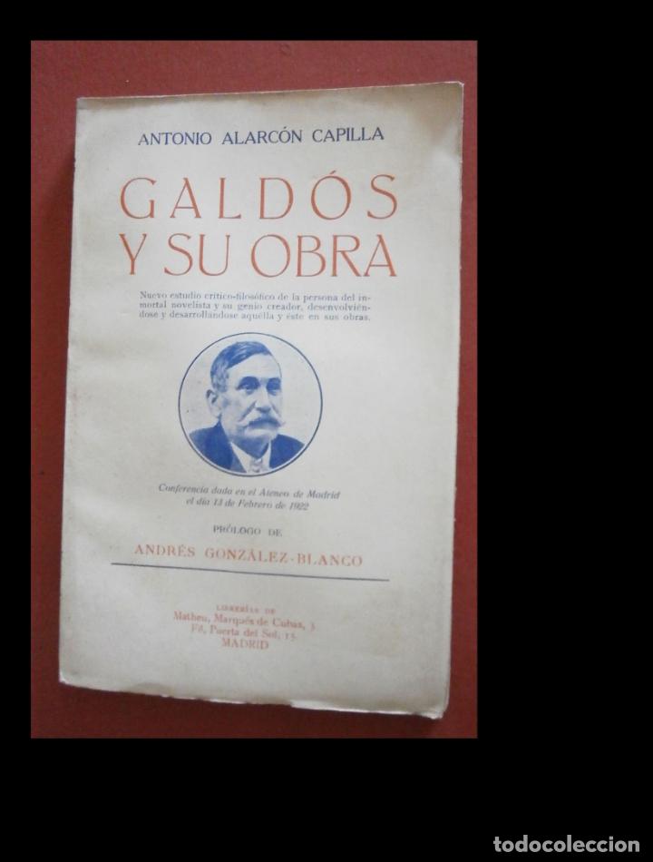 Libros antiguos: Gald&oacute;s y su obra. Antonio Alarc&oacute;n Capilla - Foto 1